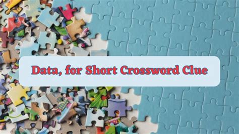 data for short crossword clue|data for short crossword.